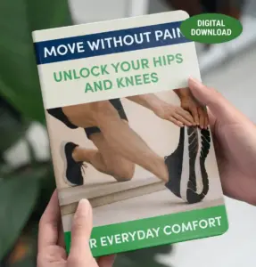 Bonus #3 – Move Without Pain Unlock Your Hips & Knees